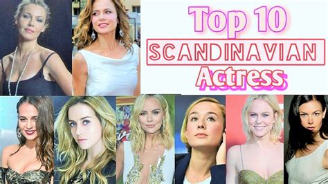 scandinavian actresses|Norway’s top 10 most famous actors and actresses.